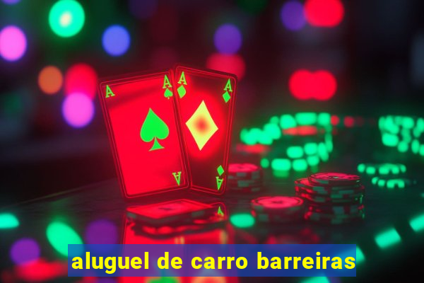 aluguel de carro barreiras